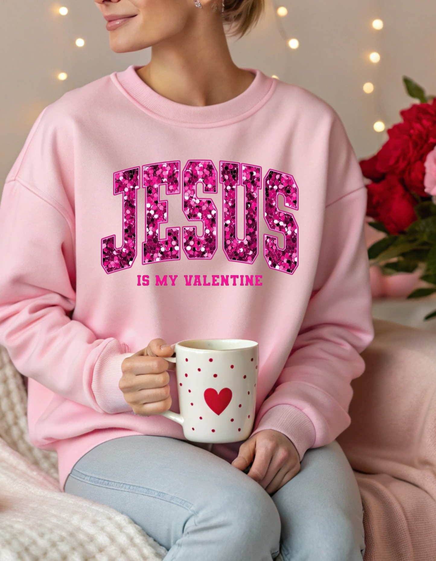 Jesus is my valentine