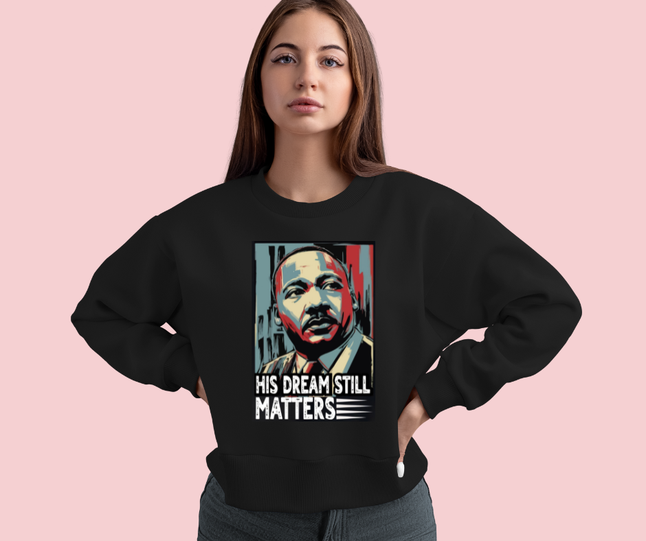 MLK - His Dream Still Matters