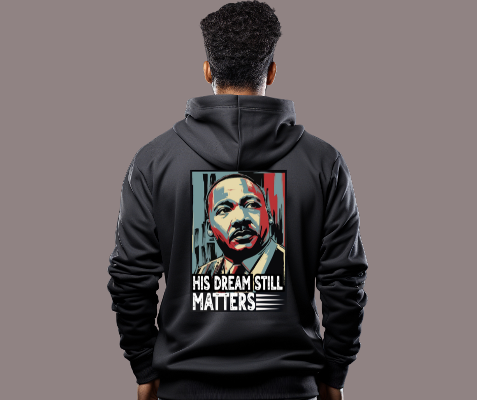 MLK - His Dream Still Matters