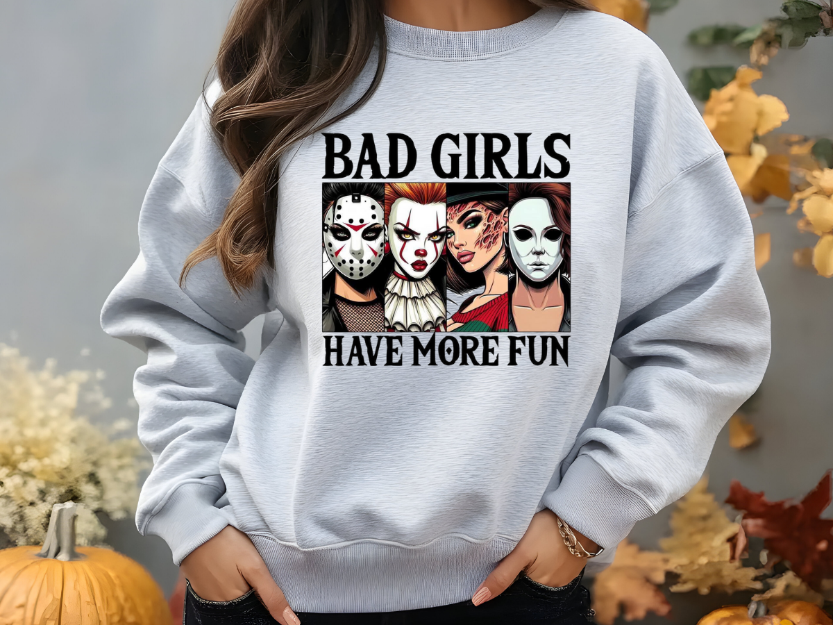 Bad Girls Have More Fun