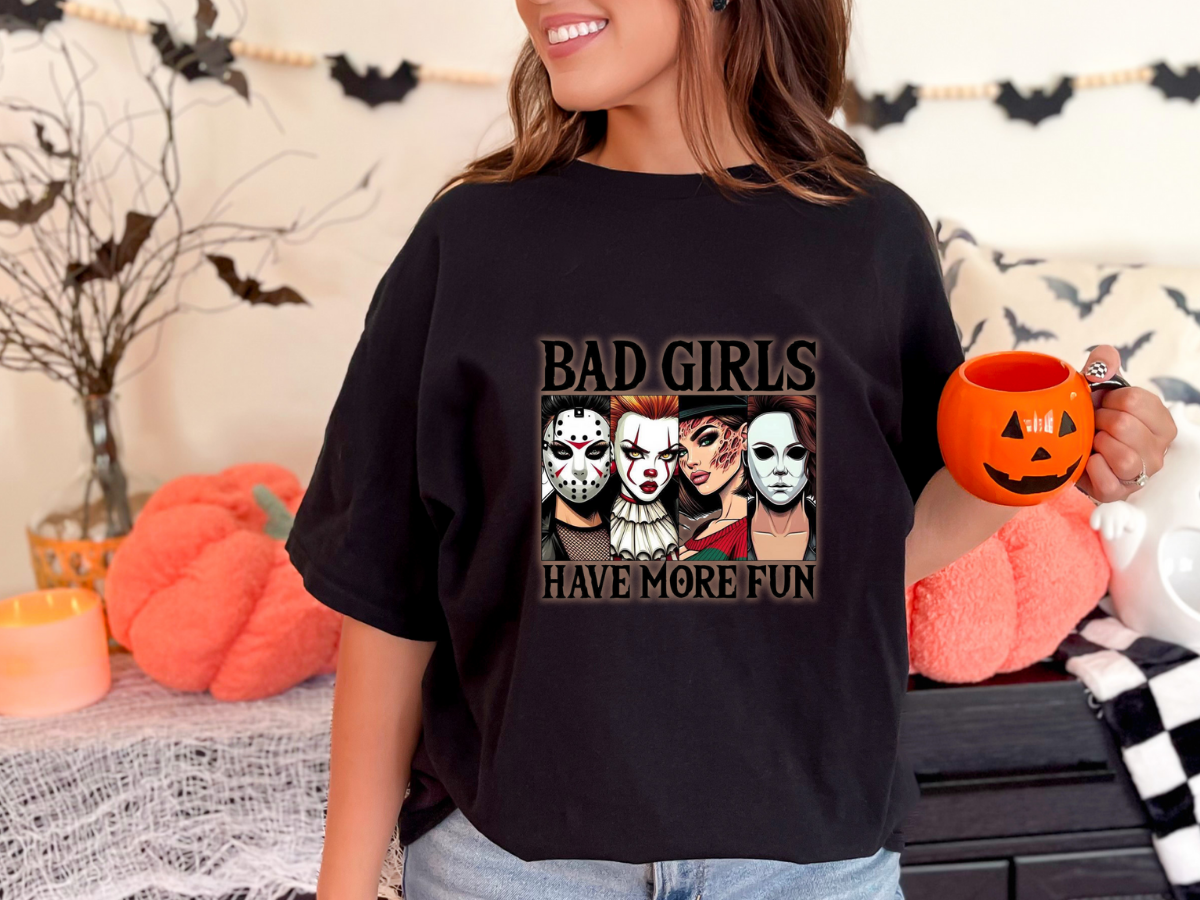 Bad Girls Have More Fun