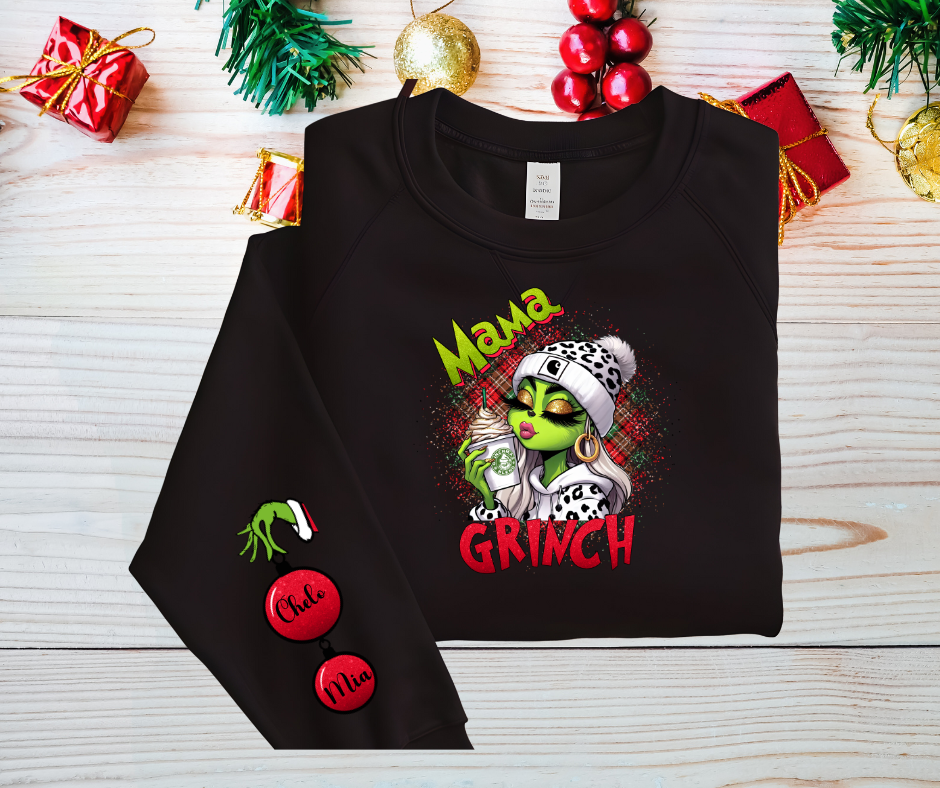 Grinchy Mama! Customizeable Grinch mama sweatshirt