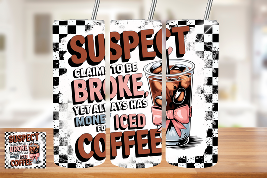 Suspect is broke but will get coffee