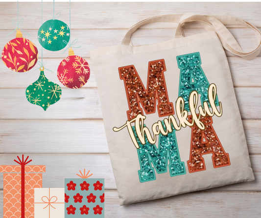 Thankful Mama Tote Bag